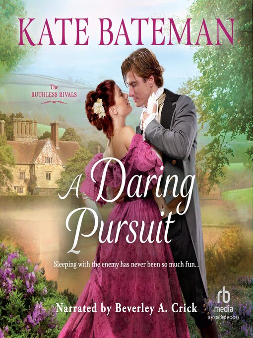 Title details for A Daring Pursuit by Kate Bateman - Available